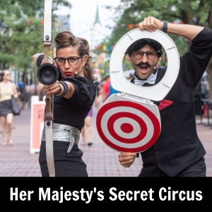 Her Majesty's Secret Circus